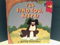 I'll Find You Kitty (Peekapops)