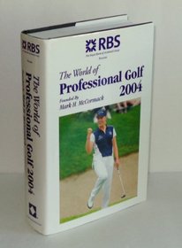 The World Of Professional Golf 2004 (World of Professional Golf)