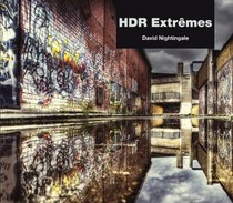HDR Extrêmes (French Edition)