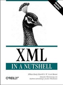 XML in a Nutshell. Deutsche Ausgabe