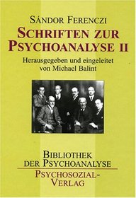 Schriften zur Psychoanalyse 2.