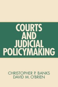 Courts and Judicial Policymaking