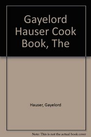 The Gayelord Hauser Cook Book