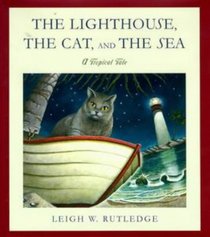 The Lighthouse, the Cat and the Sea: A Tropical Tale