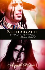 Rehoboth (The Keepers of the Ring Series) (Volume 4)