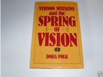 Vernon Watkins and the Spring of Vision