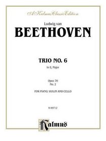 Piano Trio No. 6 -- Op. 70, No. 2 (Kalmus Edition)