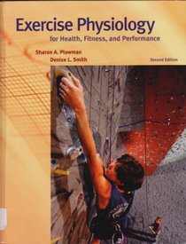 Exercise Physiology for Health, Fitness and Performance: Text Book