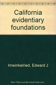 California evidentiary foundations