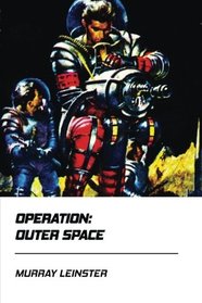 Operation: Outer Space [Didactic Press Paperbacks]