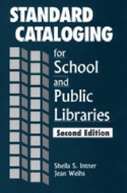 Standard Cataloging for School and Public Libraries, 2nd Edition