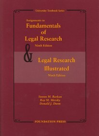 Assignments to Fundamentals of Legal Research 9th and Legal Research Illustrated 9th (University Textbooks)