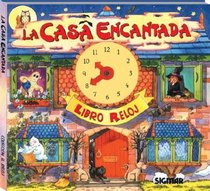 CASA ENCANTADA (El Reloj) (Spanish Edition)
