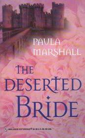 The Deserted Bride (Harlequin Historicals)