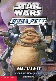 Hunted: A Clone Wars Novel (Star Wars: Boba Fett)