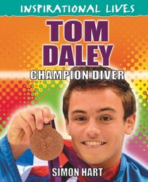 Tom Daley (Inspirational Lives)