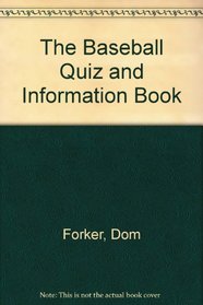 The Baseball Quiz and Information Book