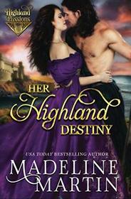 Her Highland Destiny (Highland Passions)