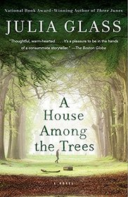 A House Among the Trees: A Novel