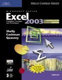 Microsoft Office Excel 2003: Complete Concepts and Techniques, CourseCard Edition (Shelly Cashman Series)
