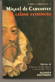 El celoso extremeno (Cervantes completo) (Spanish Edition)