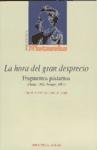 La Hora del Gran Desprecio (Spanish Edition)