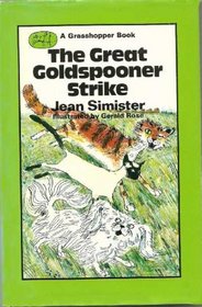 The Great Goldspooner Strike
