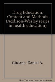 Drug Education: Content and Methods