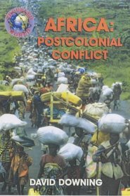 Africa - Postcolonial Conflict (Troubled World)