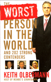 The Worst Person In the World: And 202 Strong Contenders