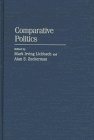 Comparative Politics : Rationality, Culture, and Structure (Cambridge Studies in Comparative Politics)