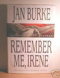 Remember Me, Irene (Irene Kelly Mystery)