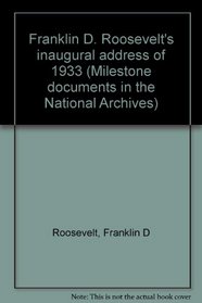Franklin D. Roosevelt's inaugural address of 1933 (Milestone documents in the National Archives)