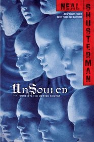 UnSouled (Unwind Dystology, Bk 3)