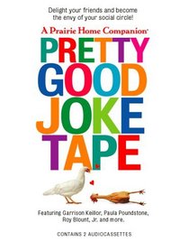 Pretty Good Joke Tape (Prairie Home Companion) (Audio Cassette) (Abridged)