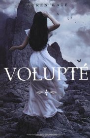 Damnés, Tome 4 : Volupté