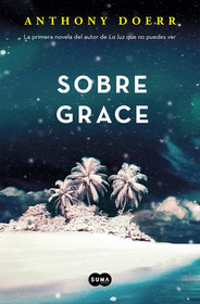 Sobre Grace (About Grace) (Spanish Edition)