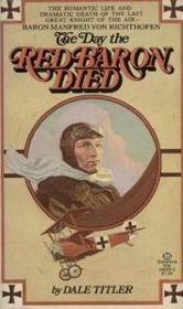The Day the Red Baron Died