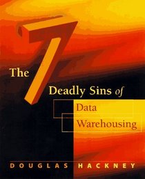 Seven Deadly Sins Data Warehousing