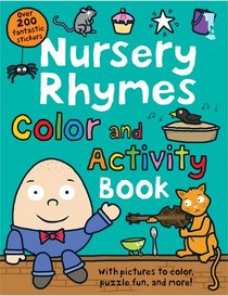 Nursery Rhymes Color and Activity Book
