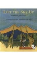 Lift the sky up: A Snohomish Indian legend