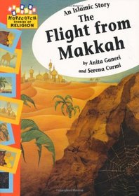 An Islamic Story: The Flight from Makkah (Hopscotch Religion)