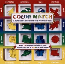 Color Match: A Magnetic Complete-The-Picture Book (Novelty)
