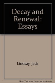 Decay and Renewal: Essays