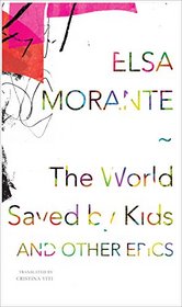 The World Saved by Kids: And Other Epics (The Italian List)