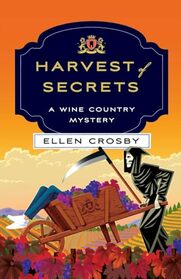 Harvest of Secrets: A Wine Country Mystery (Wine Country Mysteries, 9)