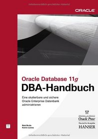 Oracle Database 11g - DBA-Handbuch