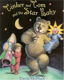 Tinker and Tom and the Star Baby