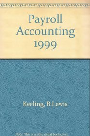 Payroll Accounting: 1999