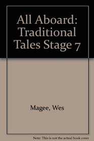 All Aboard: Traditional Tales Stage 7